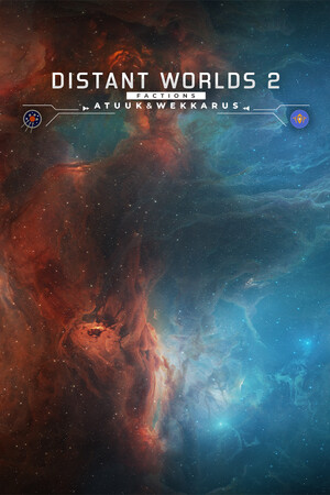 Distant Worlds 2: Factions - Atuuk and Wekkarus