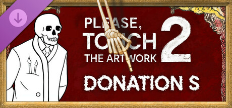 Please, Touch The Artwork 2 - Donation S banner image