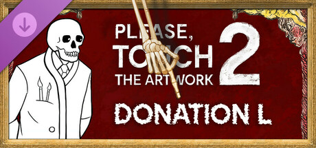 Please, Touch The Artwork 2 - Donation L banner image