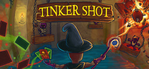 Tinker Shot