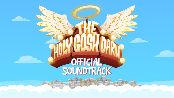 The Holy Gosh Darn Soundtrack