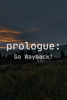 Prologue: Go Wayback! Playtest screenshot 1