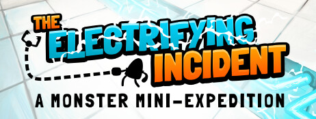 The Electrifying Incident: A Monster Mini-Expedition cover art