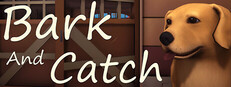 Bark and Catch