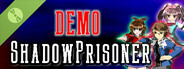 Shadow Prisoner Demo