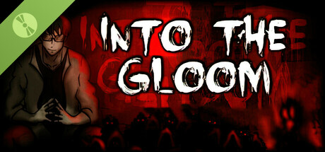 Into The Gloom Demo