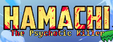 Hamachi the Psychotic Killer