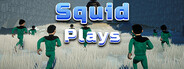 Squid Plays Game
