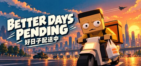 Better Days Pending