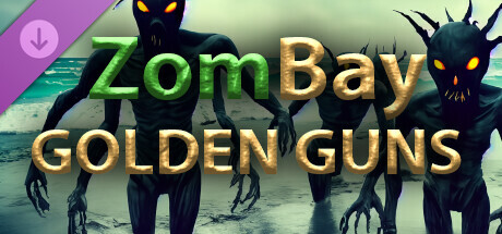 ZomBay - Golden Guns banner image