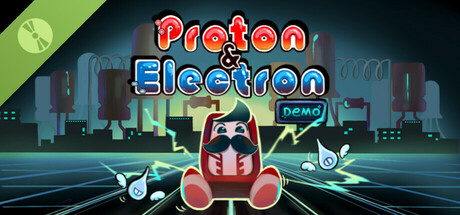 Proton & Electron Demo