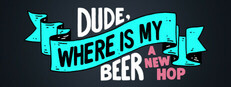 Dude, Where Is My Beer? A New Hop