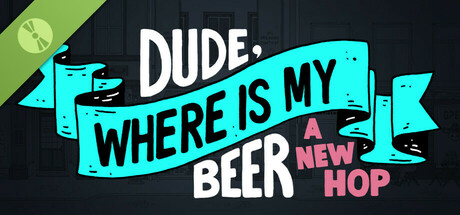 Dude, Where Is My Beer? A New Hop Demo game cover