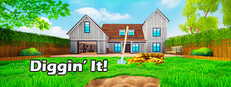 Diggin’ It!