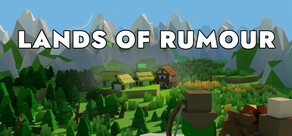 Lands of Rumour