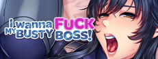 I Wanna Fuck my Busty Boss game capsule image