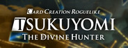 Tsukuyomi: The Divine Hunter