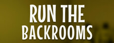 Run the Backrooms