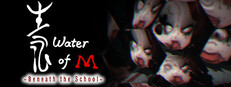 Water of M: Beneath the School