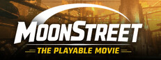 MoonStreet: The Playable Movie