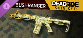 Deadside "Bushranger" Skin Set