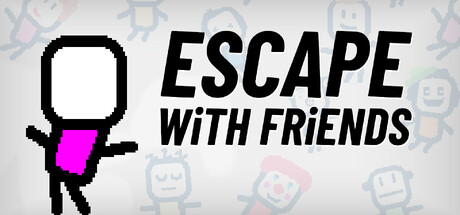 Escape With Friends