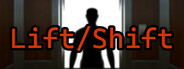 Lift/Shift