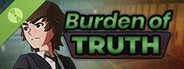 Burden of Truth Demo