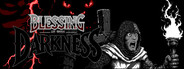 Blessing In The Darkness