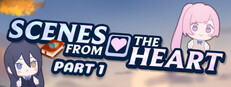 Scenes from the Heart - Part 1