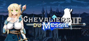 Chevaliers du Messie IF: Le Château Interdimensionnel