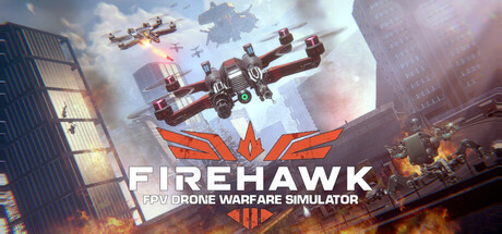 Firehawk FPV: Drone Warfare Simulator header banner