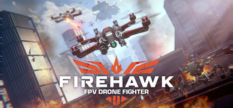 Firehawk FPV: Drone Fighter header banner