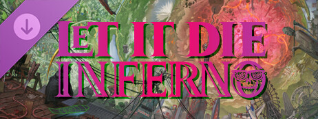LET IT DIE: INFERNO Deluxe Edition Upgrade Pack cover art