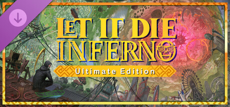 LET IT DIE: INFERNO Ultimate Edition Upgrade Pack banner image