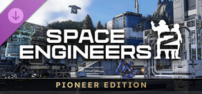 Space Engineers 2 Pioneer Edition