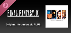 FINAL FANTASY IX Original Soundtrack PLUS