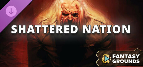 Fantasy Grounds - Shattered Nation Header Image