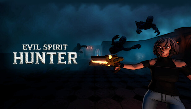 Evil Spirit Hunter