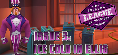 Supreme League of Patriots - Episode 3: Ice Cold in Ellis Cover Image