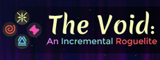 The Void: An Incremental Roguelite