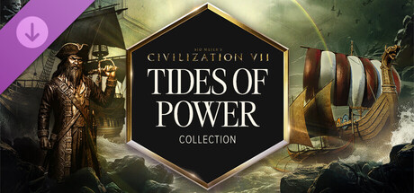Soubor Sid Meier's Civilization® VII: Tides of Power Collection