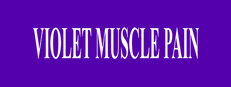 Violet Muscle Pain