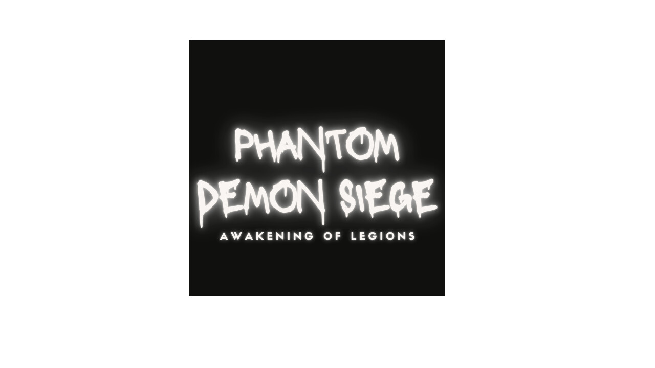 Phantom Demon Siege - Awakening of Legions Playtest Featured Screenshot #1