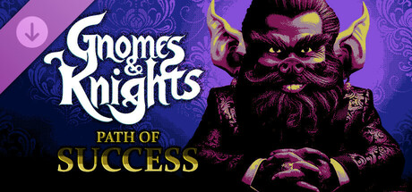 Gnomes and Knights: Path of Success banner image