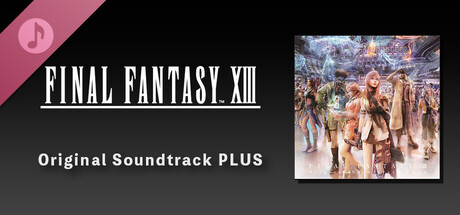 FINAL FANTASY XIII Original Soundtrack PLUS banner image
