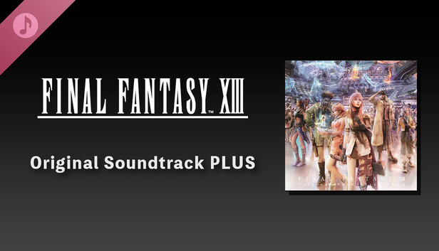 FINAL FANTASY XIII Original Soundtrack PLUS on Steam