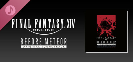 Before Meteor: FINAL FANTASY XIV Original Soundtrack banner image