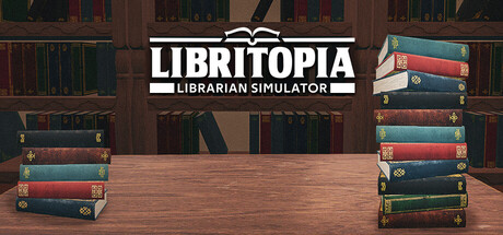 LIBRITOPIA: Librarian Simulator banner