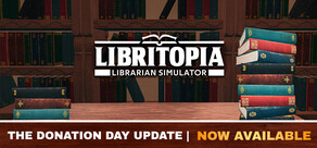 LIBRITOPIA: Librarian Simulator